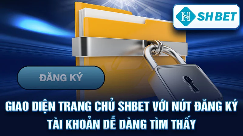 Giao diện trang chủ SHBET với nút Đăng Ký tài khoản dễ dàng tìm thấy